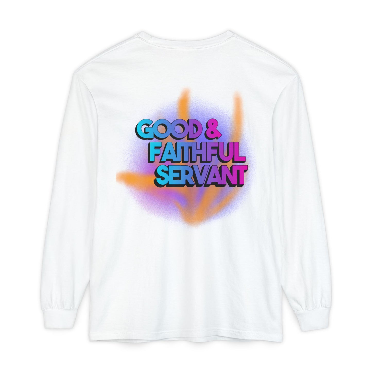 Minstry Fashion Good and Faithful Servant Long Sleeve Shirt for Women