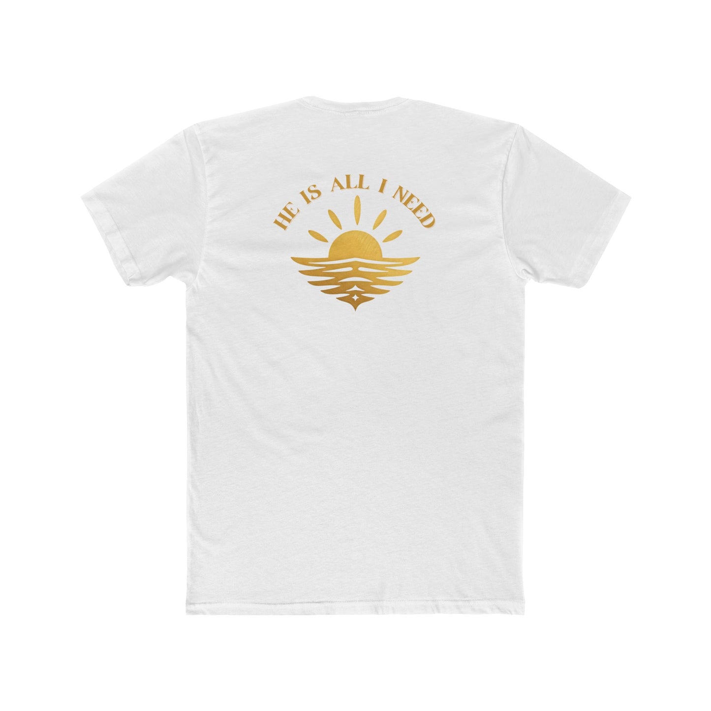 Ministry Fashion "He is All I Need" Shirt