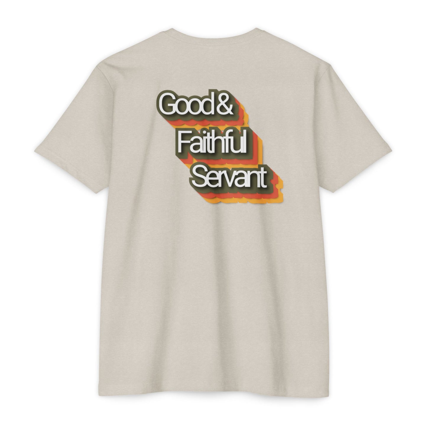 Ministry Fashion Good & Faithful Servant T-Shirt