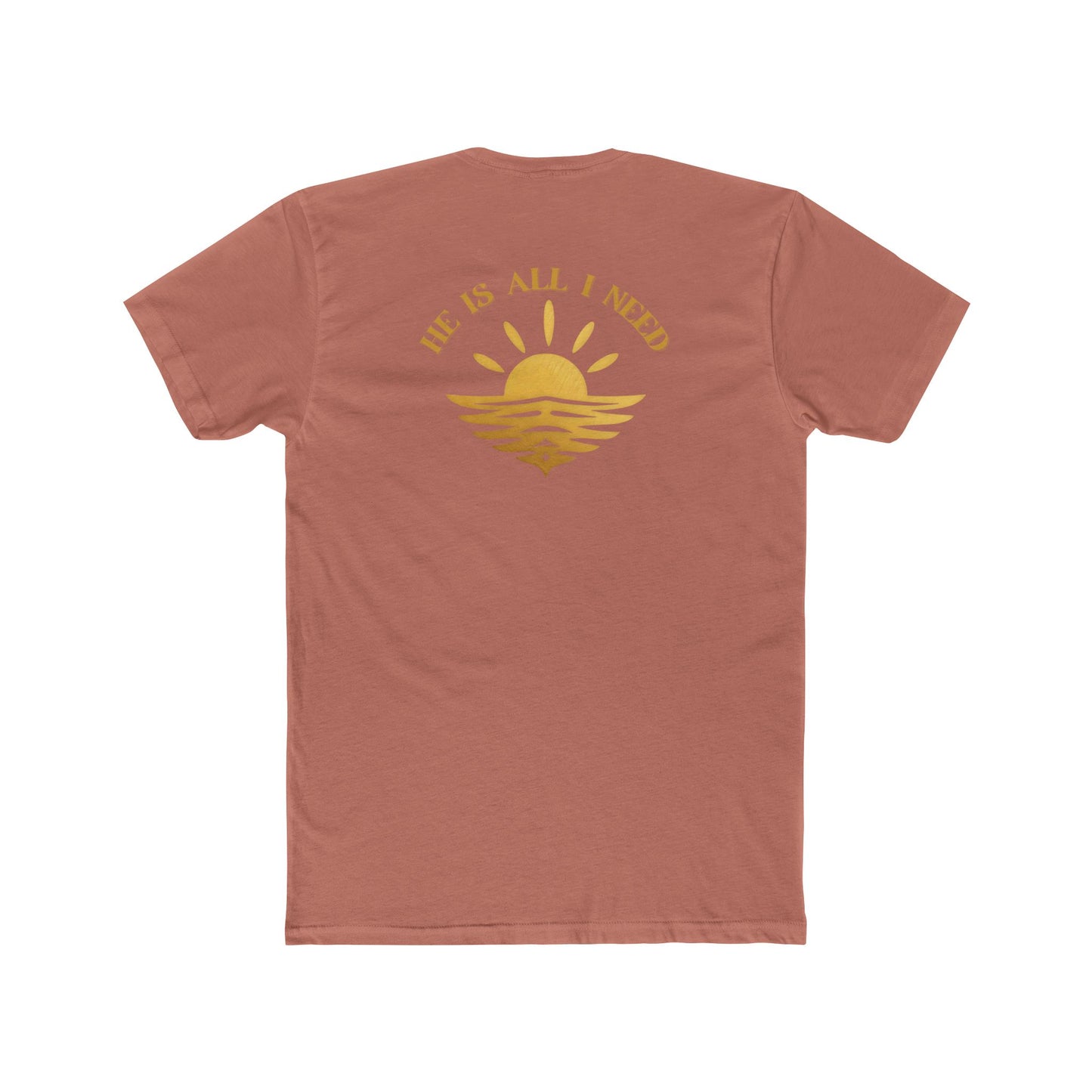 Ministry Fashion "He is All I Need" Shirt