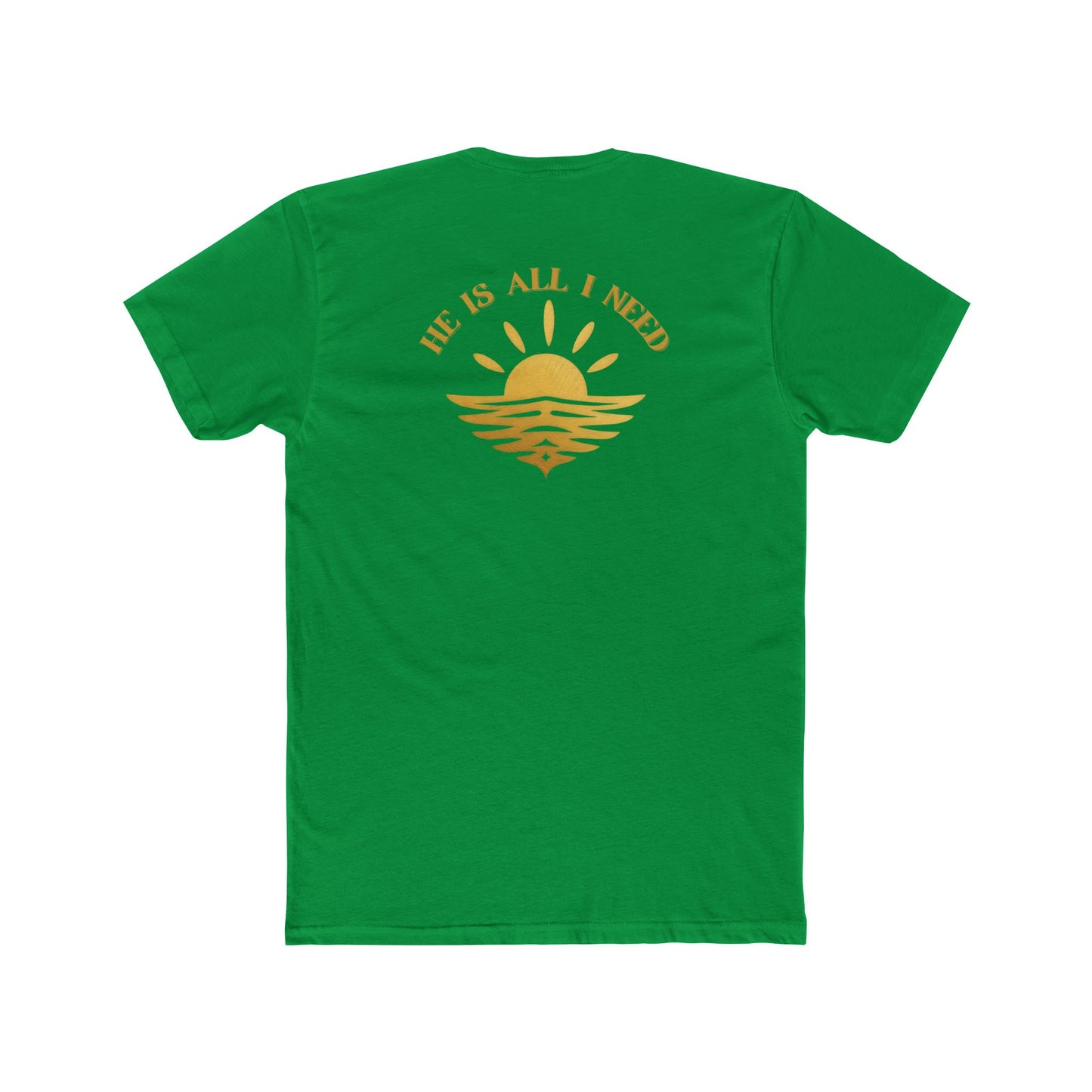 Ministry Fashion "He is All I Need" Shirt