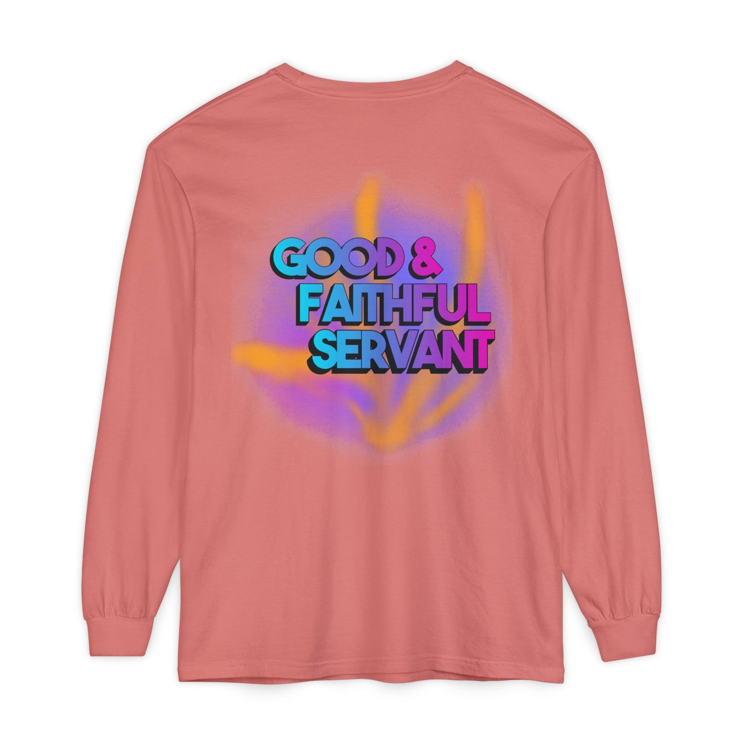 Minstry Fashion Good and Faithful Servant Long Sleeve Shirt for Women