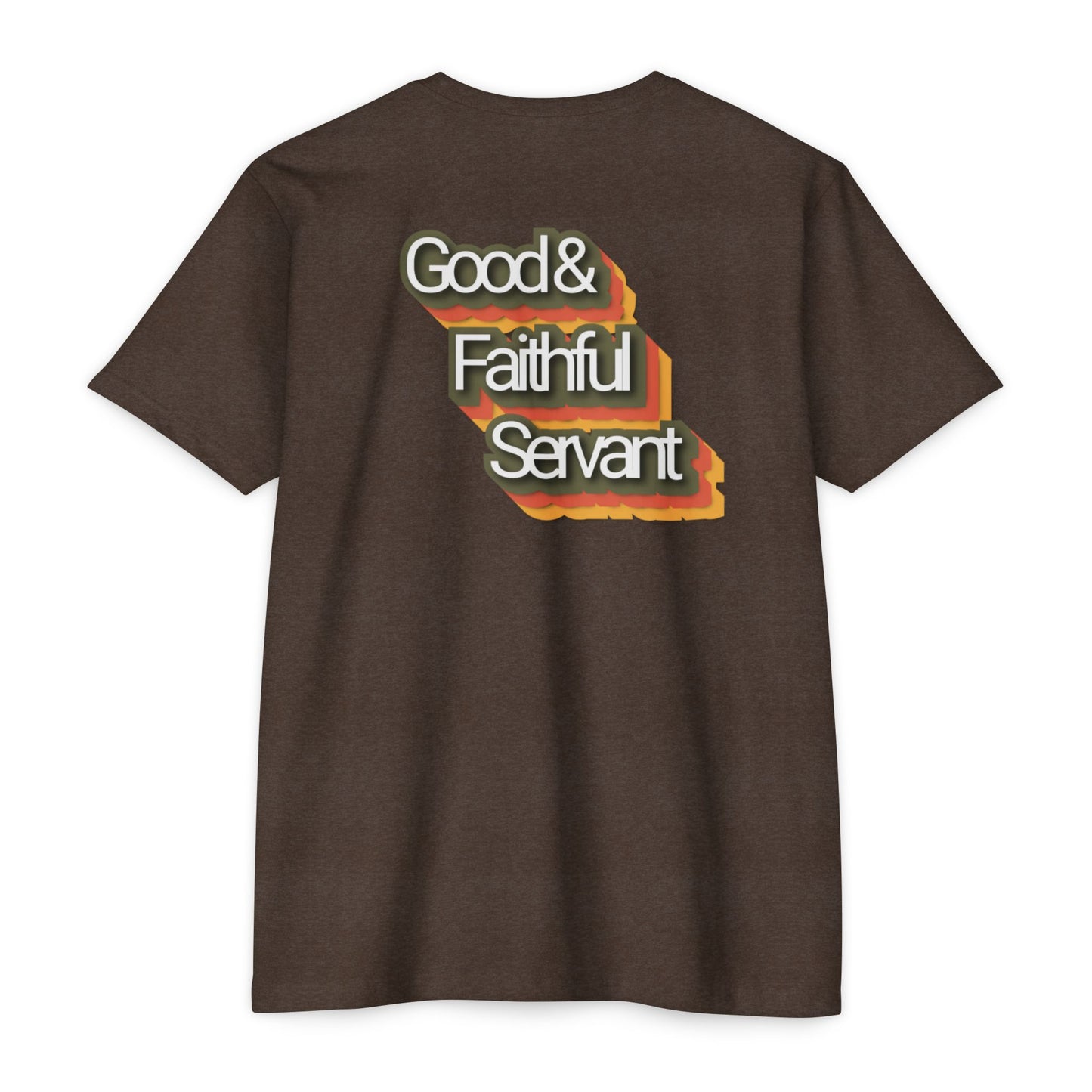 Ministry Fashion Good & Faithful Servant T-Shirt