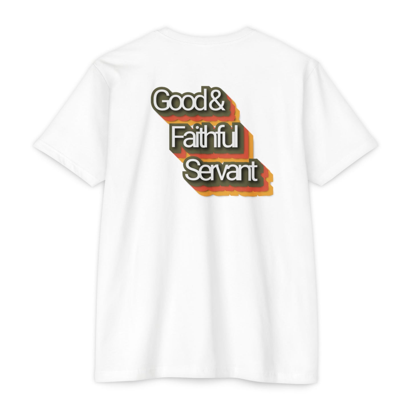 Ministry Fashion Good & Faithful Servant T-Shirt