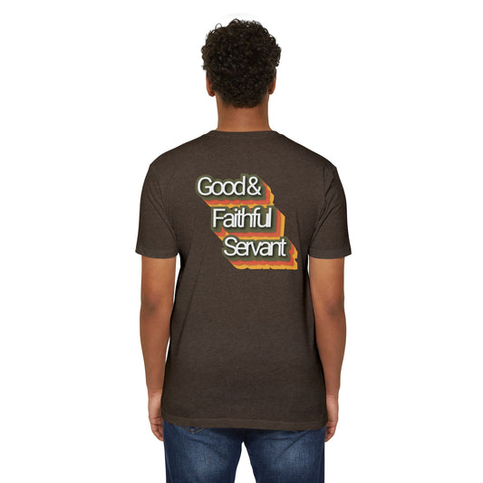 Ministry Fashion Good & Faithful Servant T-Shirt