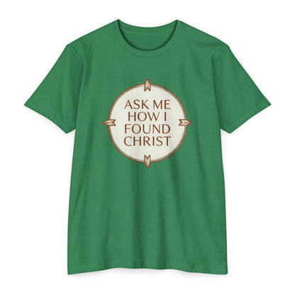 “alt Ask Me How I Found Christ”. Ministry Fashion