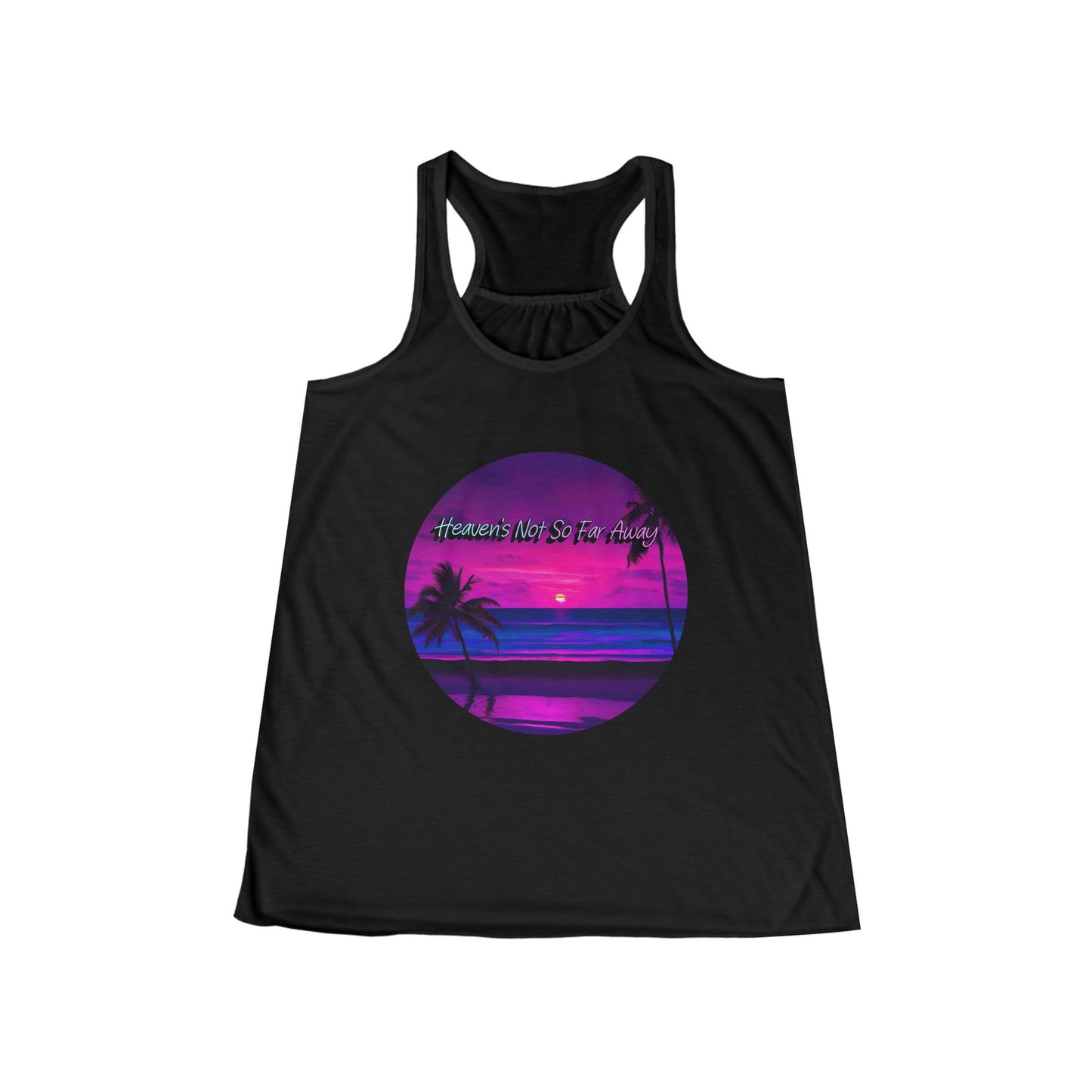 Ministry Fashion "Heaven's Not So Far Away" Flowy Racerback Tank Top