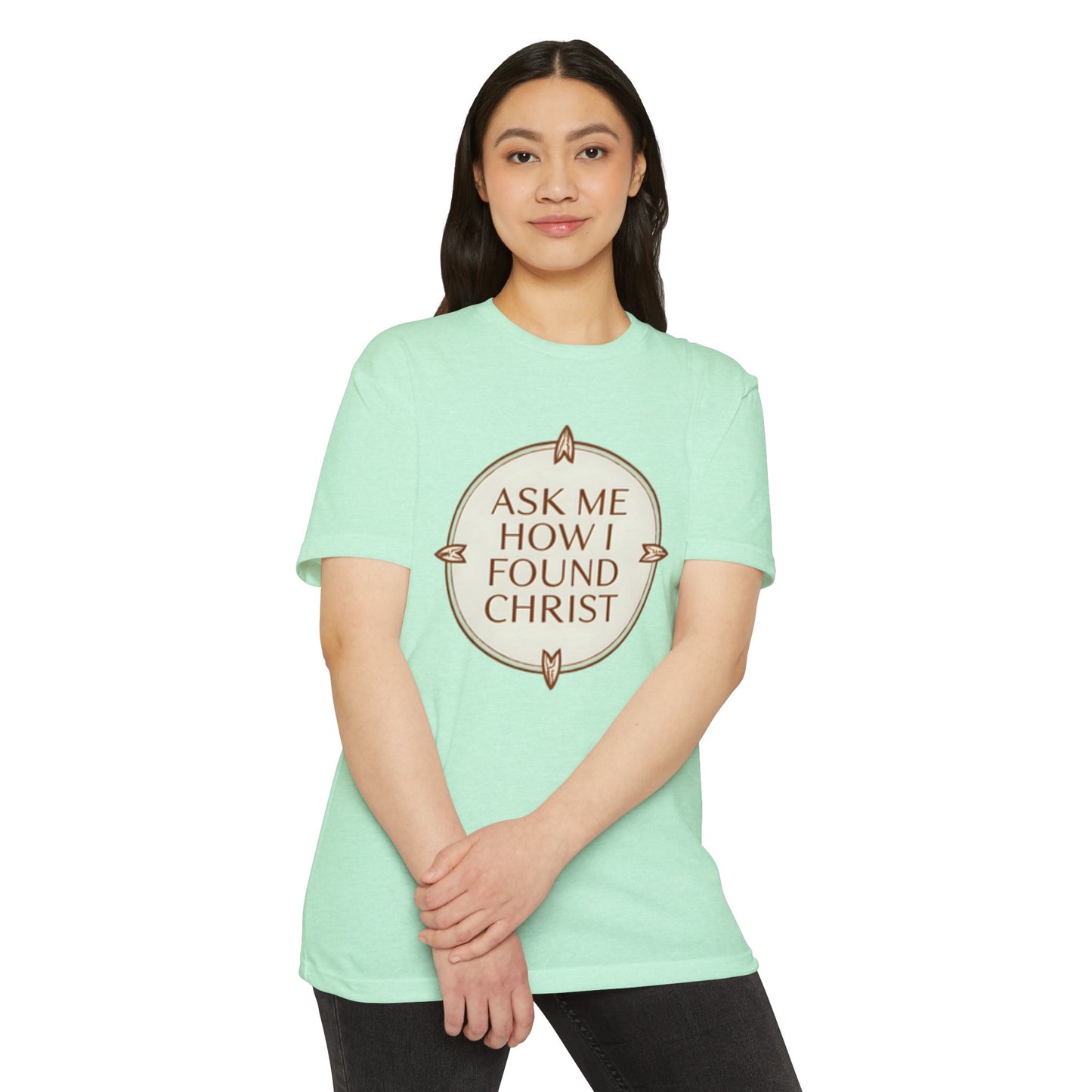 “alt Ask Me How I Found Christ”. Ministry Fashion