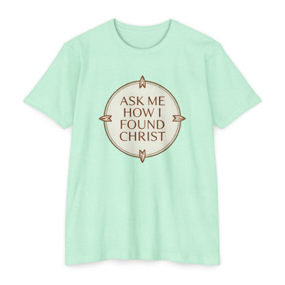 “alt Ask Me How I Found Christ”. Ministry Fashion