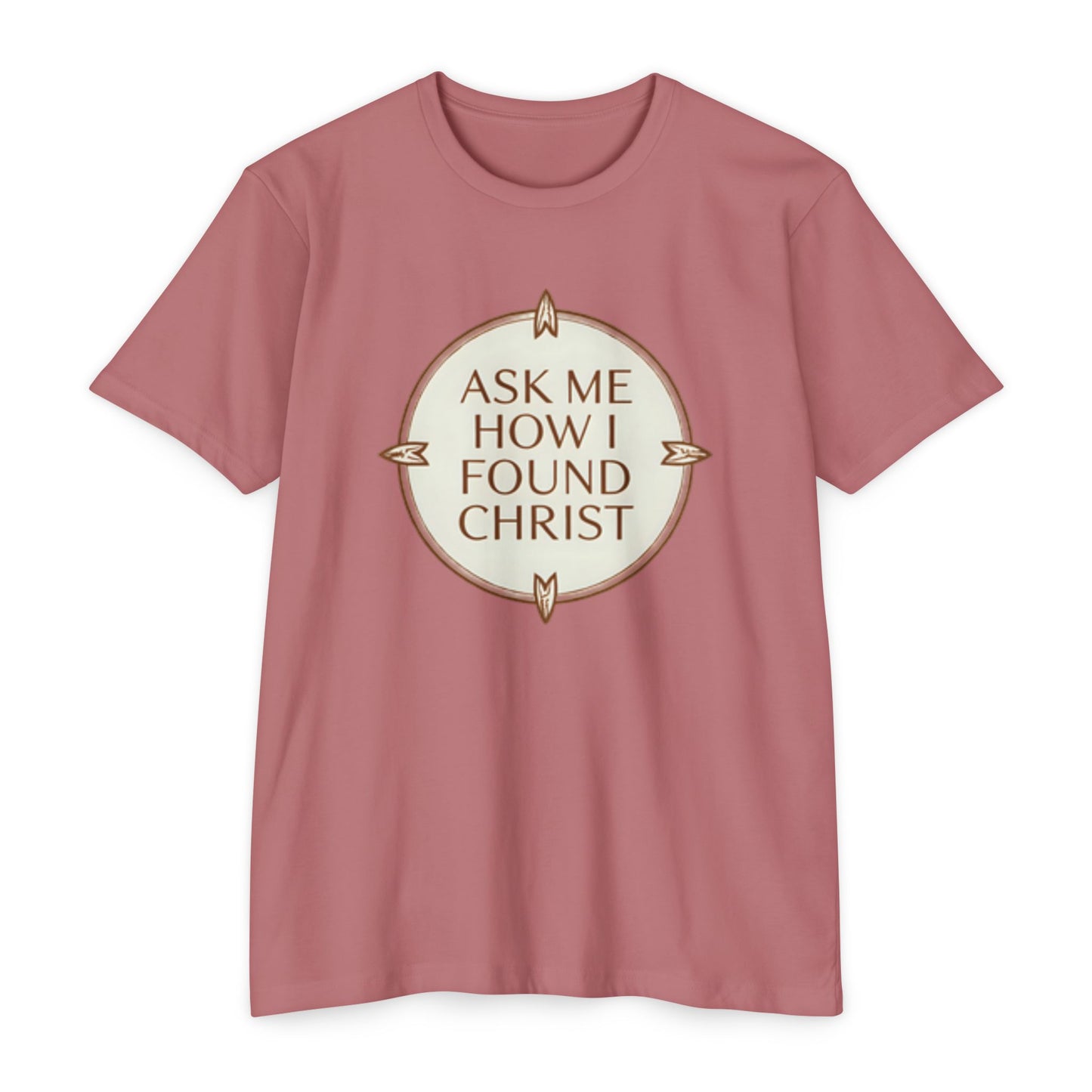 “alt Ask Me How I Found Christ”. Ministry Fashion