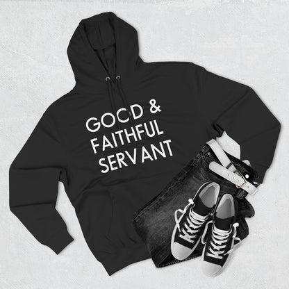 Ministry "Good and Faithful Servant" Fleece Hoodie