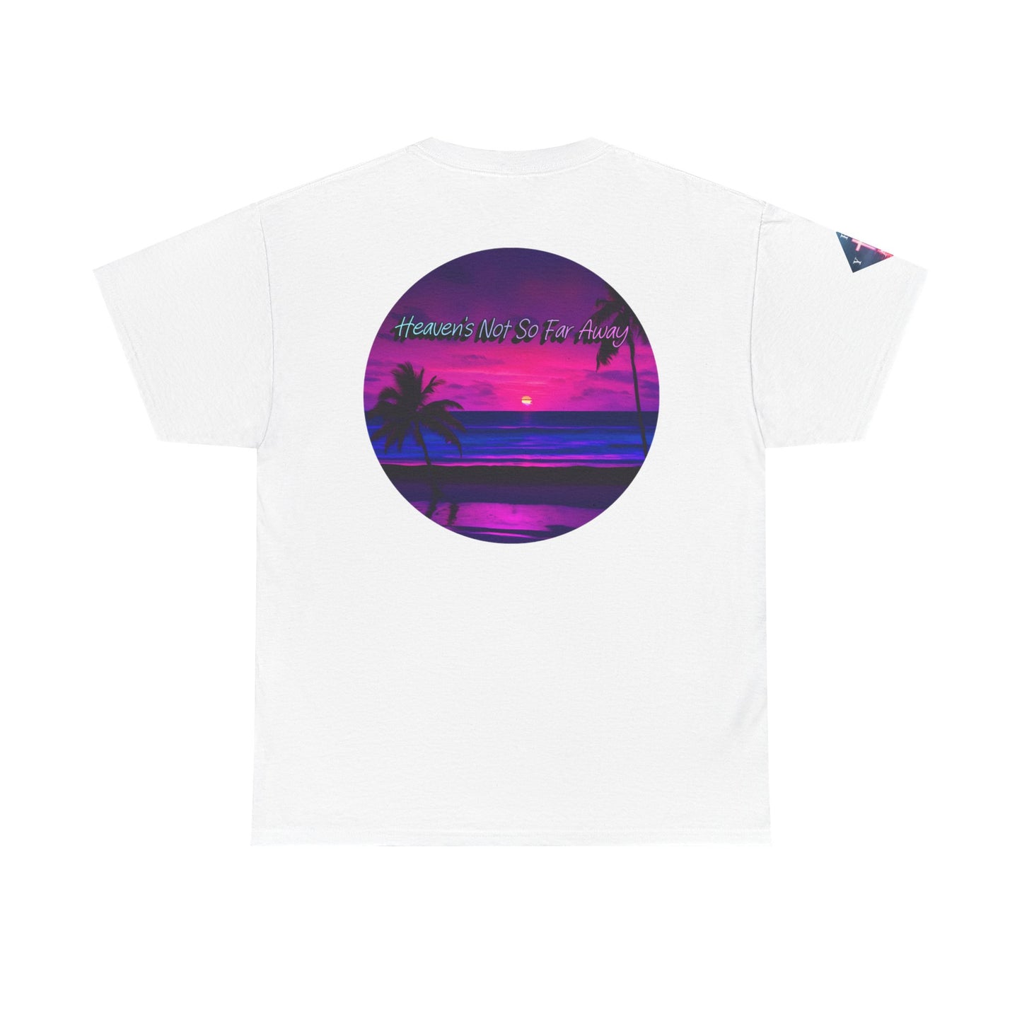 "Heaven's Not So Far Away" Ministry T-Shirt
