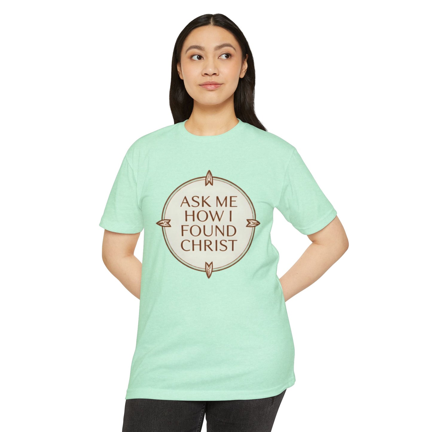 “alt Ask Me How I Found Christ”. Ministry Fashion