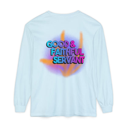 Minstry Fashion Good and Faithful Servant Long Sleeve Shirt for Women