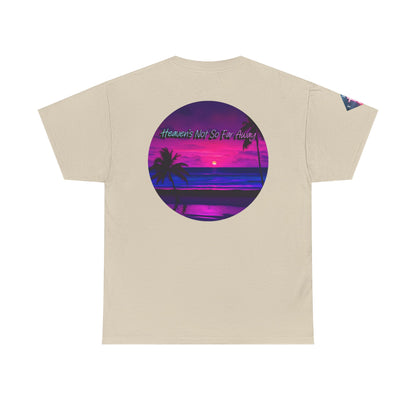 "Heaven's Not So Far Away" Ministry T-Shirt