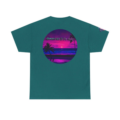 "Heaven's Not So Far Away" Ministry T-Shirt