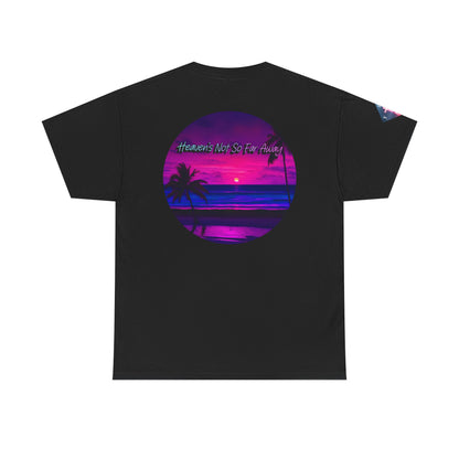"Heaven's Not So Far Away" Ministry T-Shirt