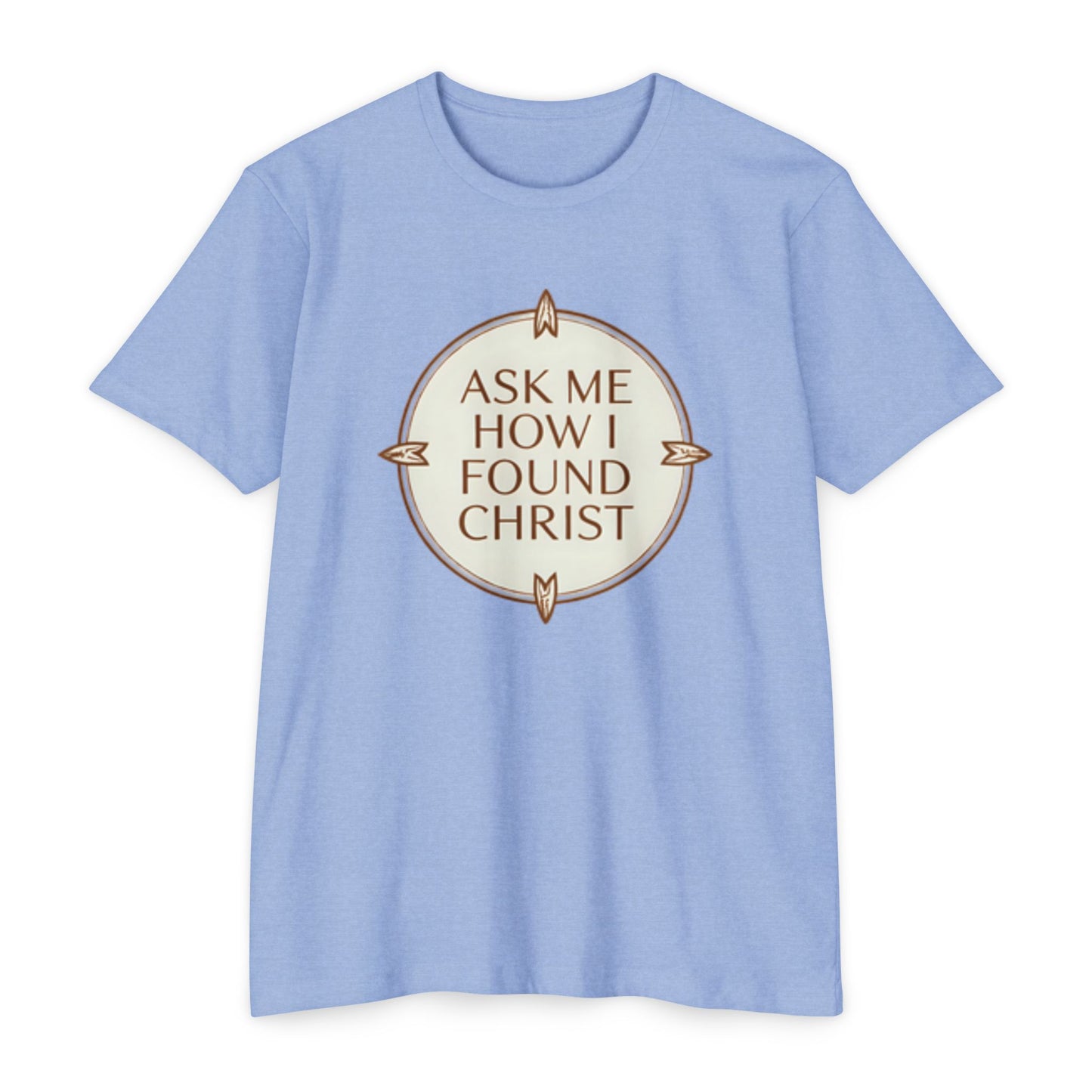 “alt Ask Me How I Found Christ”. Ministry Fashion